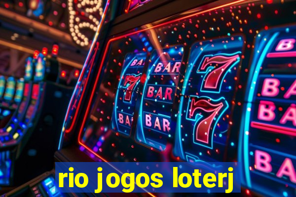 rio jogos loterj